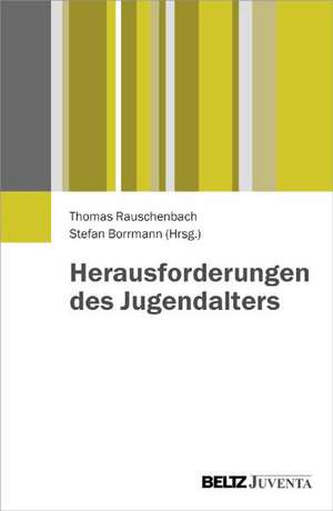 Herausforderungen des Jugendalters de Thomas Rauschenbach