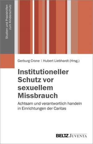 Institutioneller Schutz vor sexuellem Missbrauch de Gerburg Crone