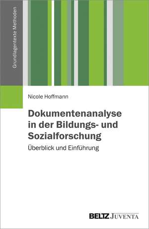 Dokumentenanalyse in der Bildungs- und Sozialforschung de Nicole Hoffmann