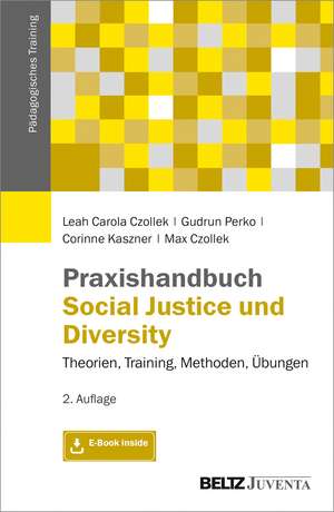 Praxishandbuch Social Justice und Diversity de Leah Carola Czollek