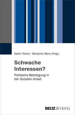 Schwache Interessen? de Katrin Toens