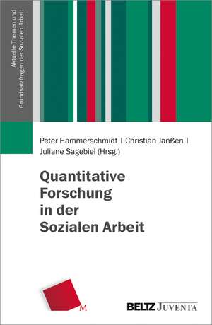 Quantitative Forschung in der Sozialen Arbeit de Christian Janßen