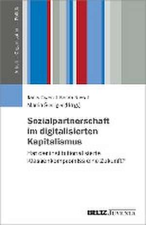 Sozialpartnerschaft im digitalisierten Kapitalismus de Janis Ewen