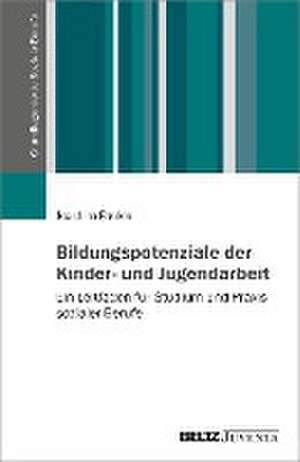 Bildungspotenziale der Kinder- und Jugendarbeit de Joachim Faulde