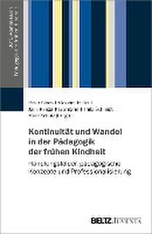 Kontinuität und Wandel in der Pädagogik der frühen Kindheit de Peter Cloos