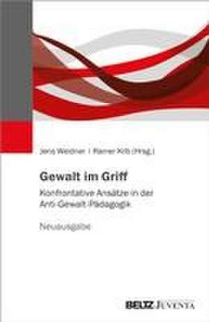 Gewalt im Griff de Jens Weidner