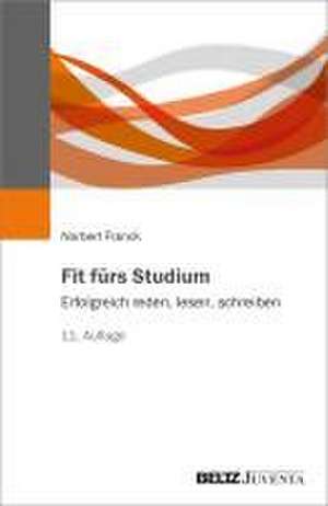 Fit fürs Studium de Norbert Franck