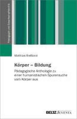 Körper - Bildung de Matthias Rießland