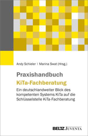 Praxishandbuch KiTa-Fachberatung de Andy Schieler