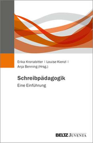 Schreibpädagogik de Erika Kronabitter
