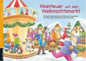 Abenteuer auf dem Weihnachtsmarkt de Stephan Sigg