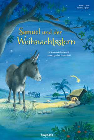 Samuel und der Weihnachtsstern de Monika Larsen