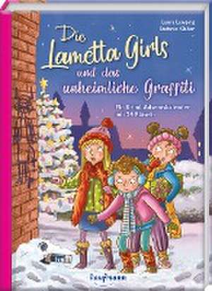 Die Lametta-Girls und das unheimliche Graffiti de Laura Lamping