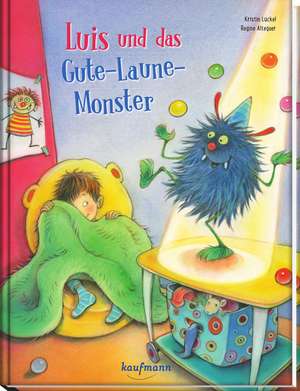 Luis und das Gute-Laune-Monster de Kristin Lückel