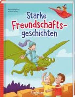 Starke Freundschaftsgeschichten de Anna Georg