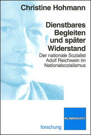 Dienstbares Begleiten und später Widerstand de Christine Hohmann