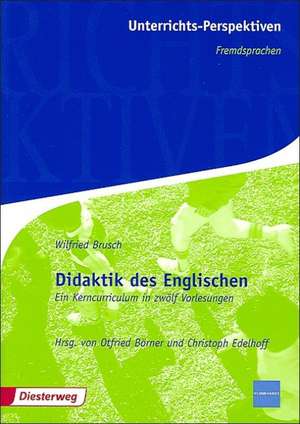 Didaktik des Englischen de Wilfried Brusch