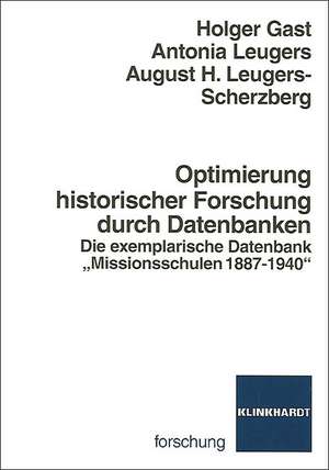 Optimierung historischer Forschung durch Datenbanken de Holger Gast