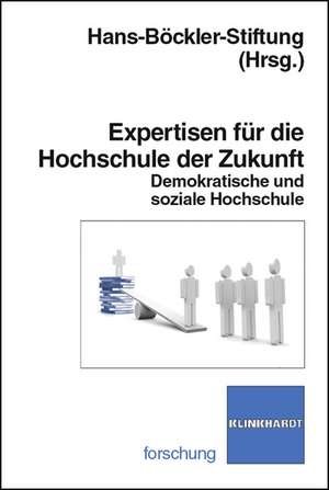 Expertisen für die Hochschule der Zukunft de Hans-Böckler-Stiftung