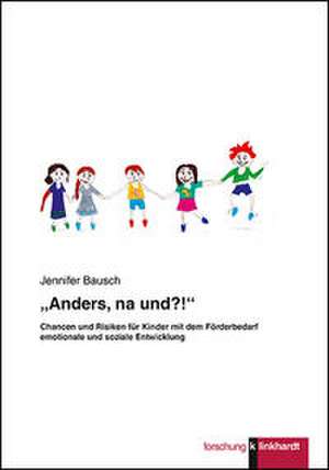 "Anders, na und de Jennifer Bausch