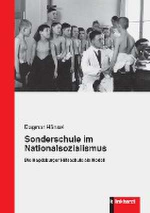 Sonderschule im Nationalsozialismus de Dagmar Hänsel