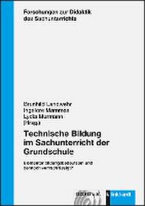 Technische Bildung im Sachunterricht der Grundschule de Brunhild Landwehr