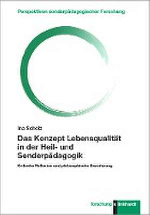 Das Konzept Lebensqualität in der Heil- und Sonderpädagogik de Ina Scholz