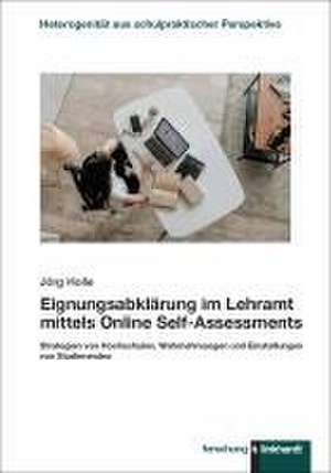 Eignungsabklärung im Lehramt mittels Online Self-Assessments de Jörg Holle