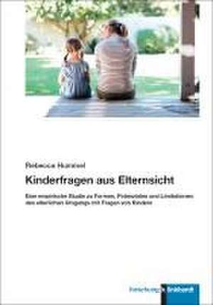 Kinderfragen aus Elternsicht de Rebecca Hummel