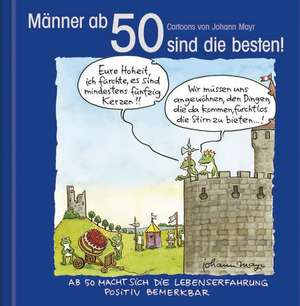 Männer ab 50 sind die besten! de Johann Mayr