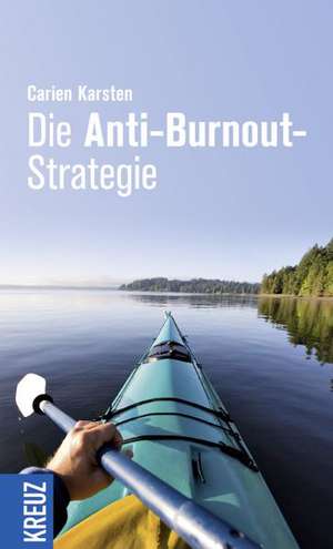 Die Anti-Burnout-Strategie de Carien Karsten