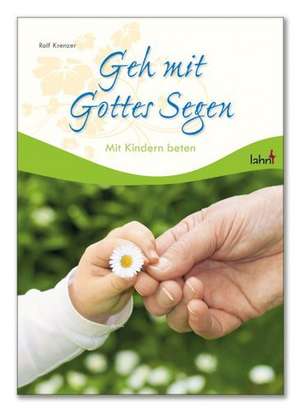 Geh mit Gottes Segen de Rolf Krenzer