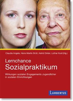 Lernchance Sozialpraktikum de Claudia Angele