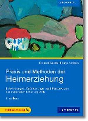 Praxis und Methoden der Heimerziehung de Richard Günder