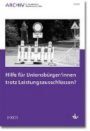 Hilfe für Unionsbürger/innen trotz Leistungsausschlüssen? de Deutscher Verein für öffentliche und private Fürsorge e. V.