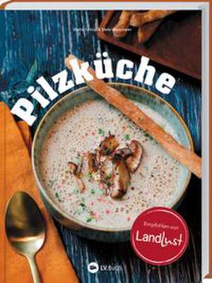 Pilzküche de Martin Kintrup