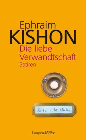 Die liebe Verwandtschaft de Ephraim Kishon