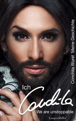 Ich, Conchita de Conchita Wurst