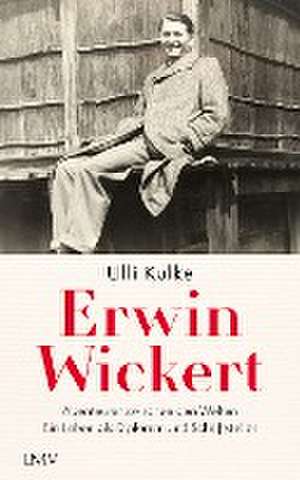 Erwin Wickert de Ulli Kulke