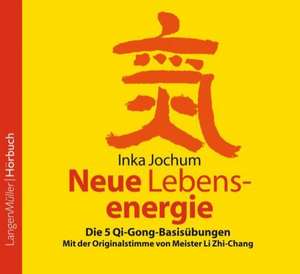 Neue Lebensenergie. CD de Inka Jochum