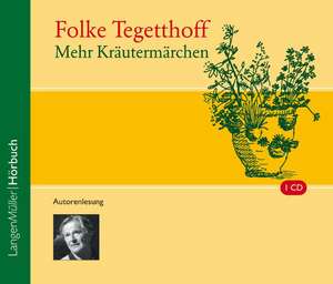 Mehr Kräutermärchen de Folke Tegetthoff