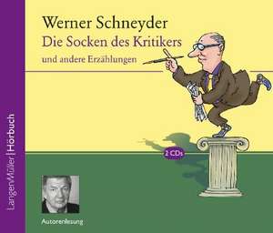 Die Socken des Kritikers de Werner Schneyder