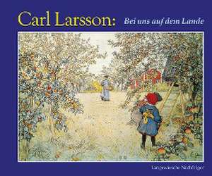 Bei uns auf dem Lande de Carl Larsson