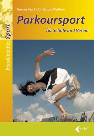 Parkoursport de Florian Krick