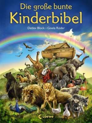 Die große bunte Kinderbibel de Gisela Röder