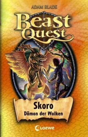 Beast Quest 14. Skoro, Dämon der Wolken de Adam Blade