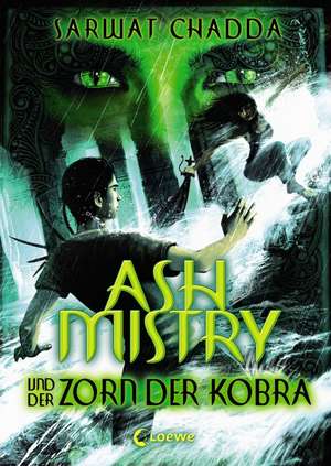 Ash Mistry und der Zorn der Kobra de Sarwat Chadda