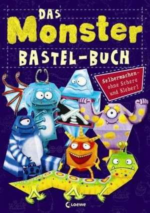 Das Monster-Bastel-Buch de Kate Daubney