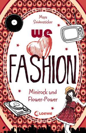 we love fashion - Minirock und Flower-Power de Maya Seidensticker