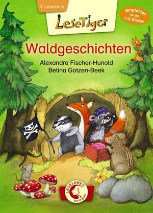 Lesetiger - Waldgeschichten de Alexandra Fischer-Hunold